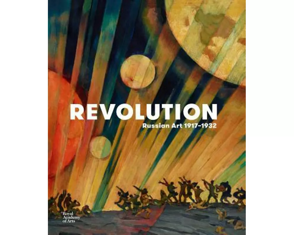 Revolution: Russian Art 1917-1932