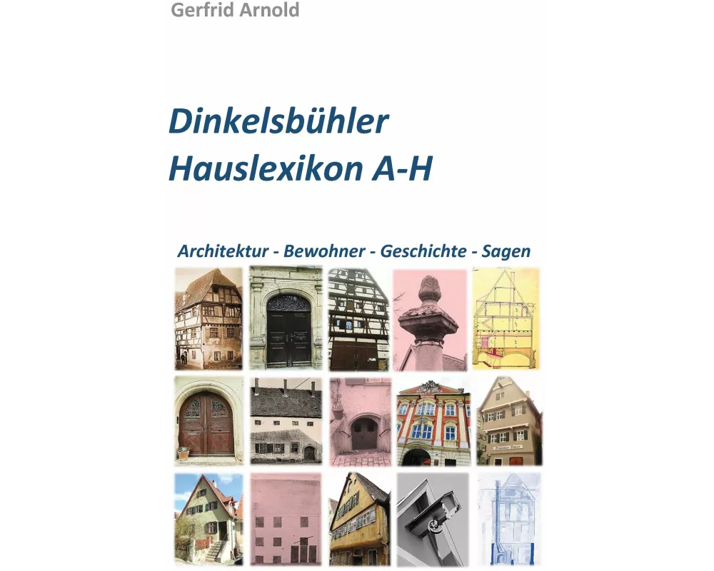 Dinkelsbühler Hauslexikon A-H