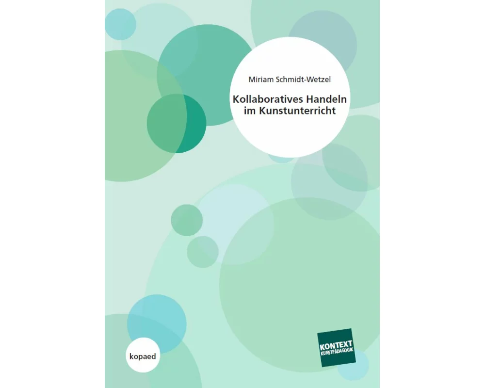 Kollaboratives Handeln im Kunstunterricht