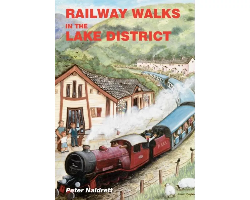 Railway Walks in the Lake District