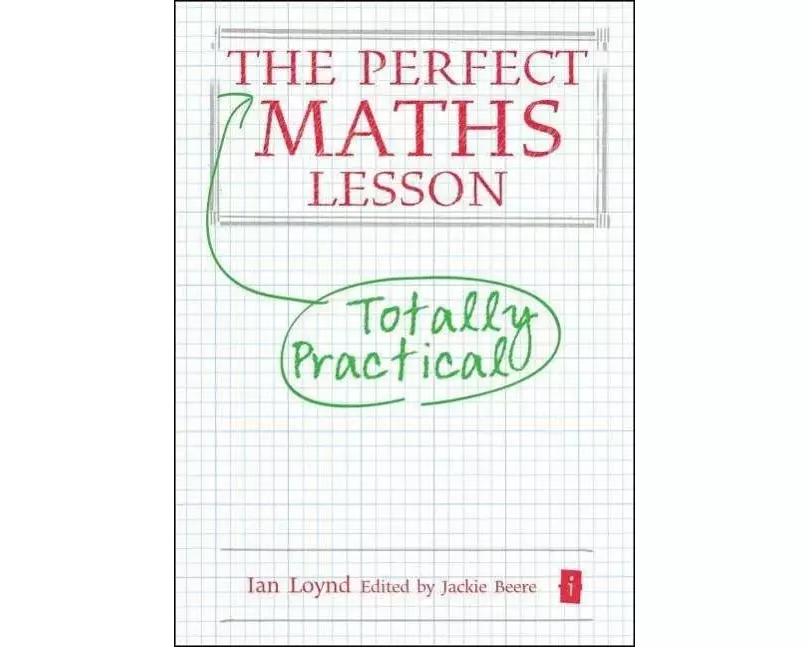 The Perfect Maths Lesson