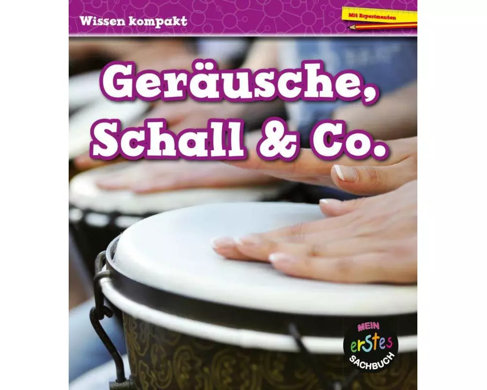 Geräusche, Schall & Co