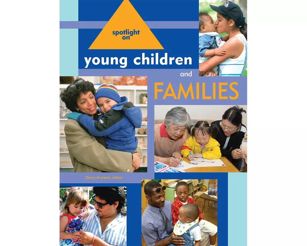 Spotlight on Young Children and Families
