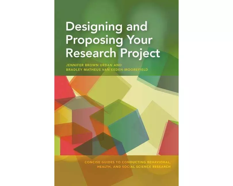 Designing and Proposing Your Research Project