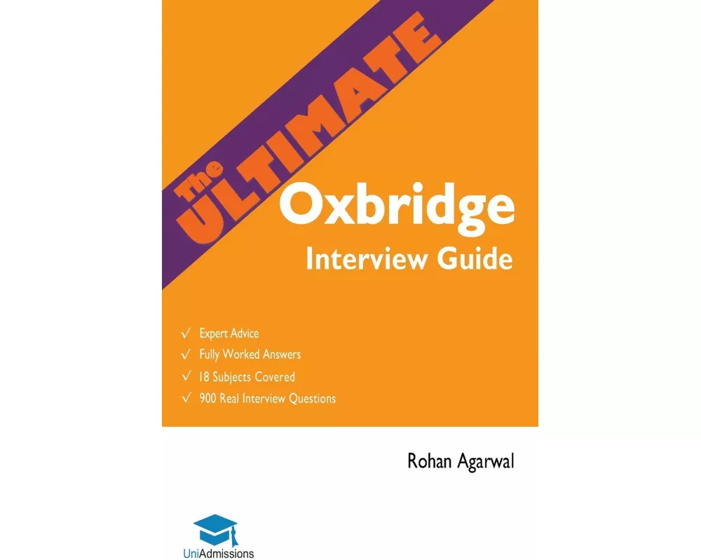 The Ultimate Oxbridge Interview Guide