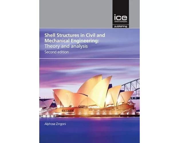 Shell Structures in Civil and Mechanical Engineering
