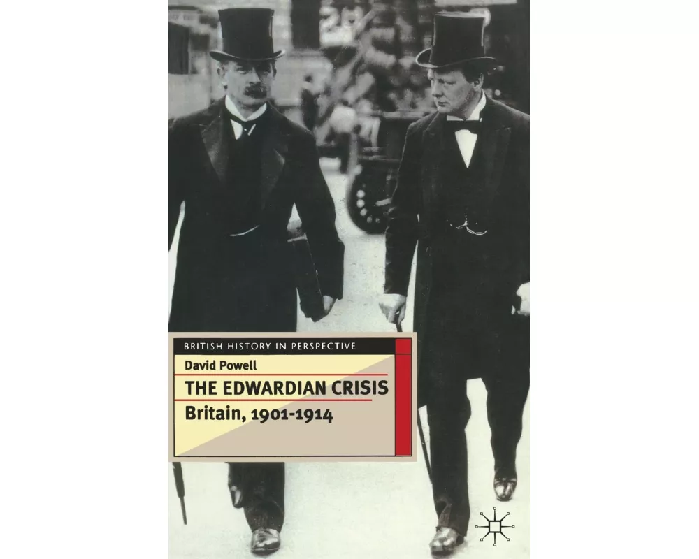 The Edwardian Crisis