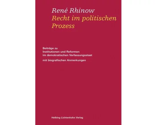 Recht im politischen Prozess