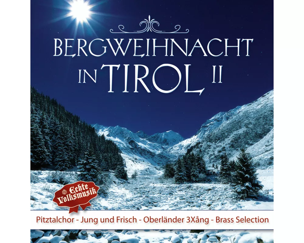 Bergweihnacht in Tirol,II