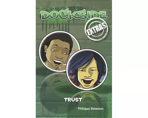 Dockside Extras: Trust (Stage 2, Book 2)