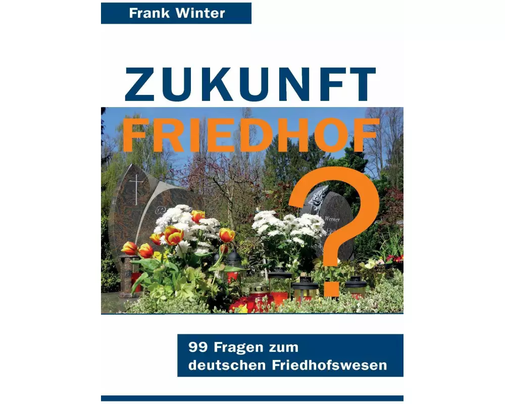 Zukunft Friedhof