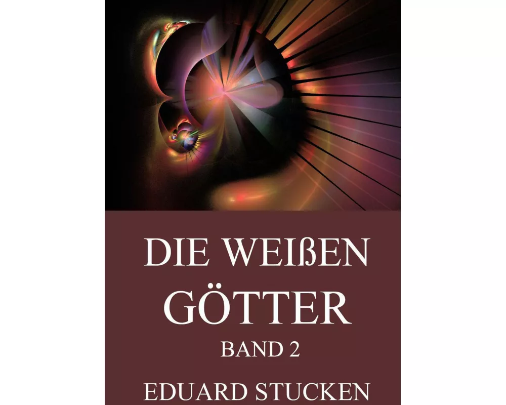 Die weißen Götter, Band 2