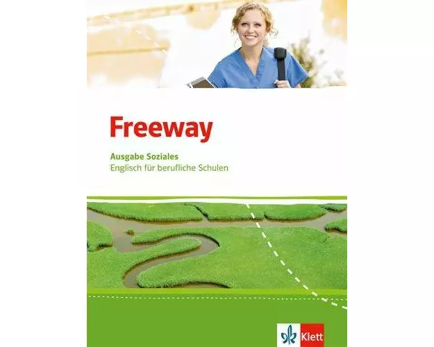 Freeway Soziales. Schülerbuch. Englisch für berufliche Schulen ab 2017