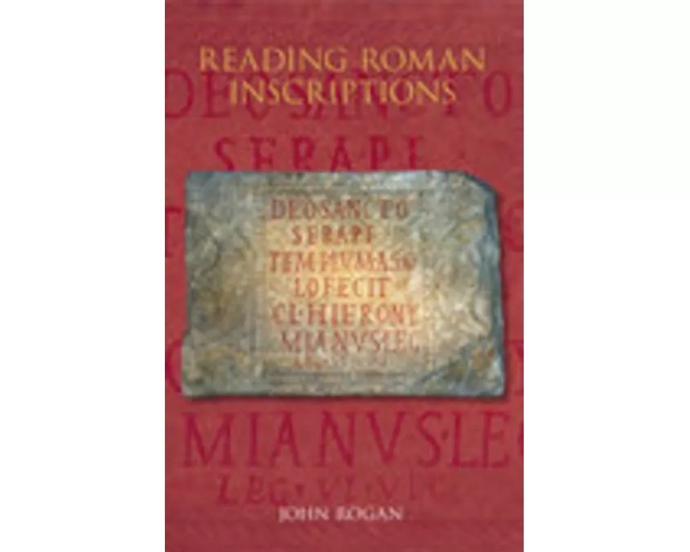 Reading Roman Inscriptions