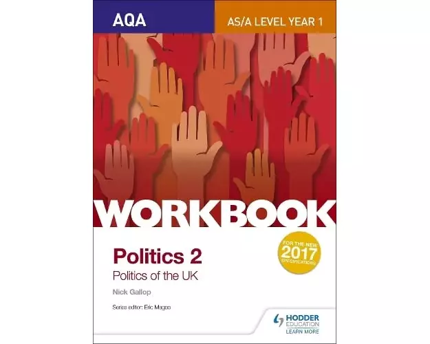 AQA AS/A-Level Politics Workbook 2: Politics of the UK