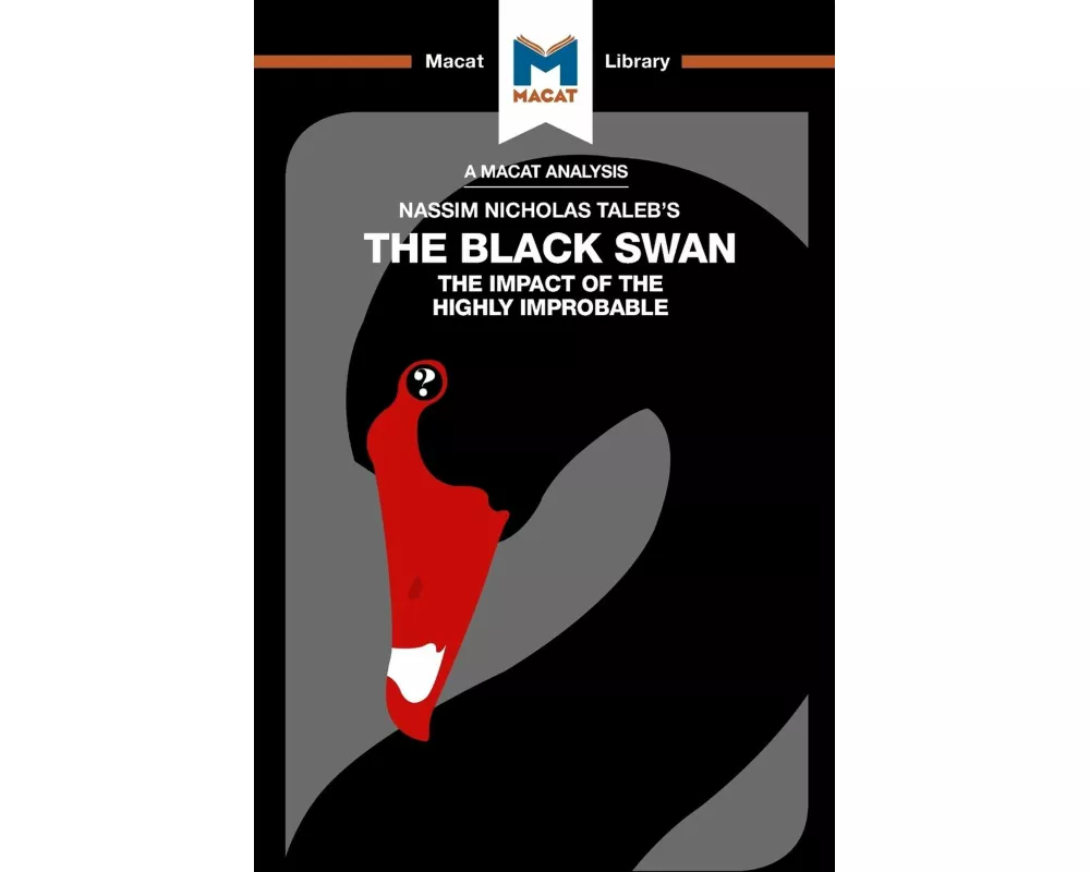An Analysis of Nassim Nicholas Taleb's The Black Swan