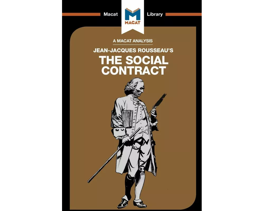 An Analysis of Jean-Jacques Rousseau's The Social Contract