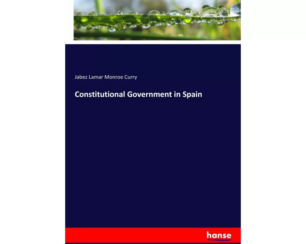 Constitutional Government in Spain