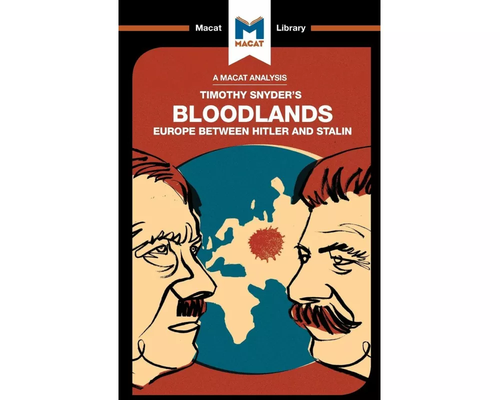 An Analysis of Timothy Snyder's Bloodlands