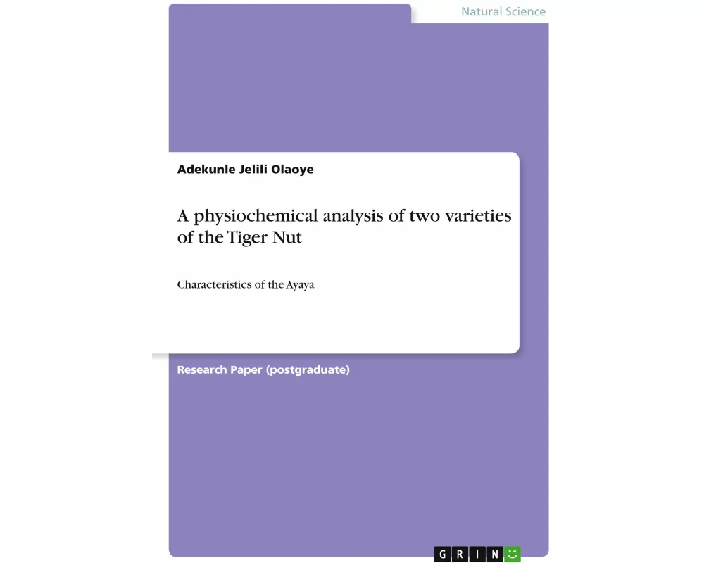 A physiochemical analysis of two varieties of the Tiger Nut
