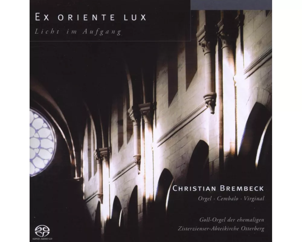 Ex Oriente Lux - Licht Im Anfang
