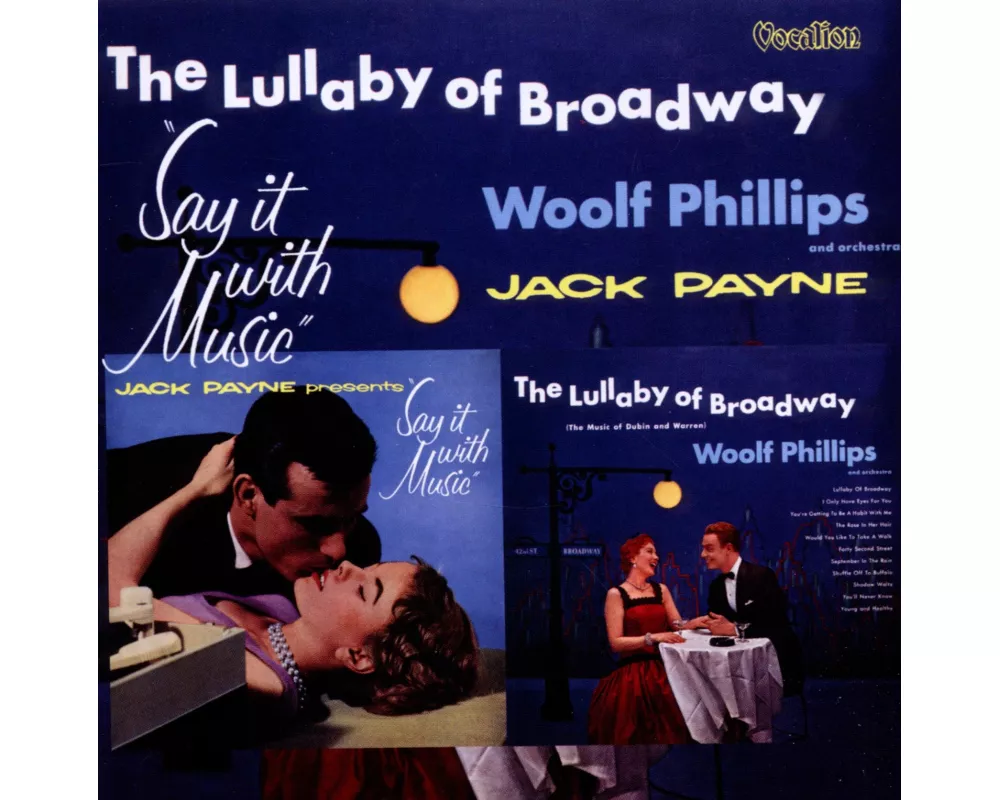 The Lullaby of Broadway/Say It With;Mu