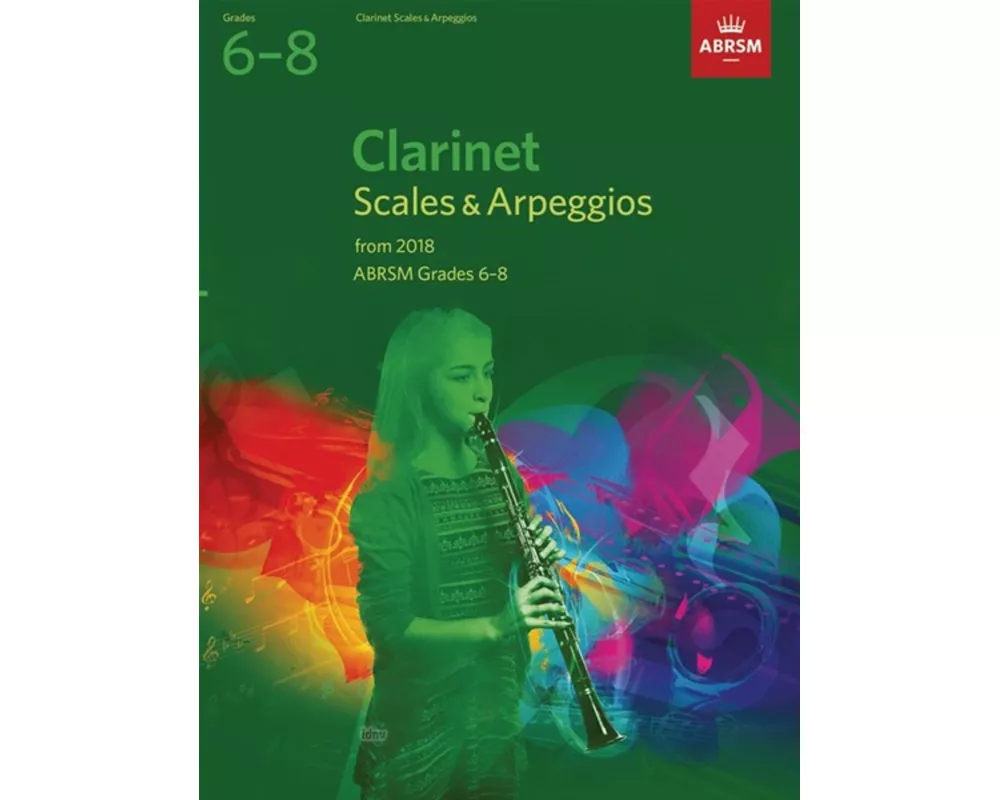 Clarinet Scales & Arpeggios, ABRSM Grades 6-8