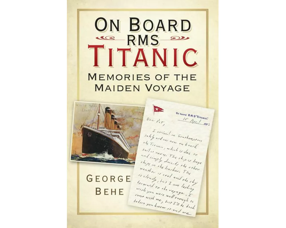 On Board RMS Titanic
