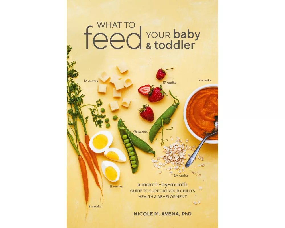 What to Feed Your Baby and Toddler