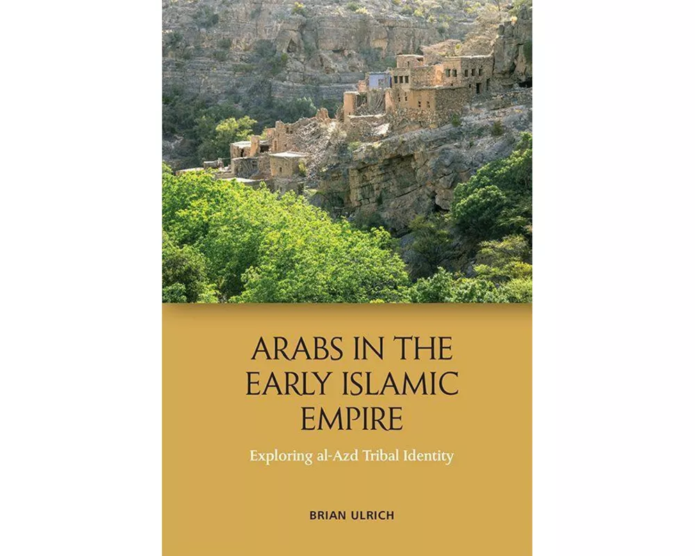 Arabs In The Early Islamic Empire