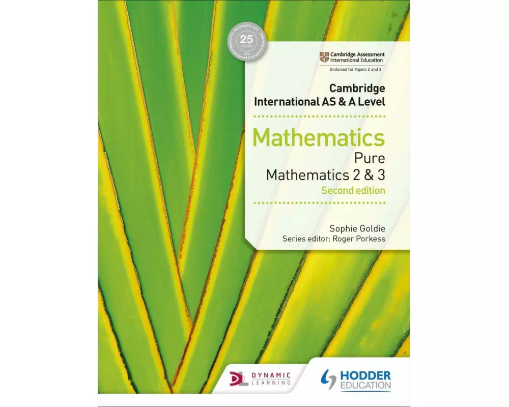 Cambridge International AS & A Level Mathematics Pure Mathematics 2 and 3
