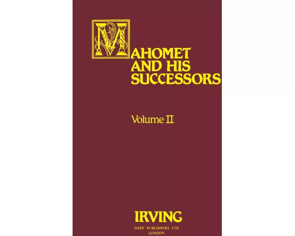 Mahomet and His Successors