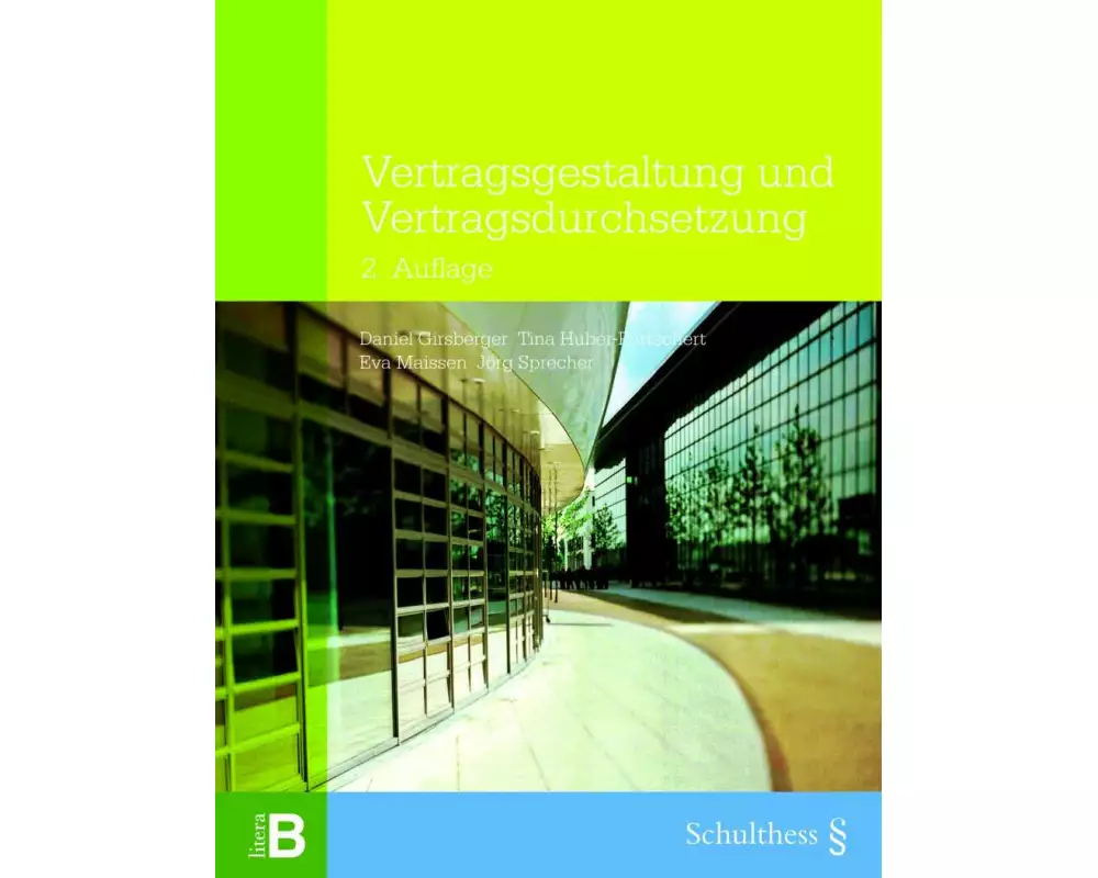 Vertragsgestaltung und Vertragsdurchsetzung