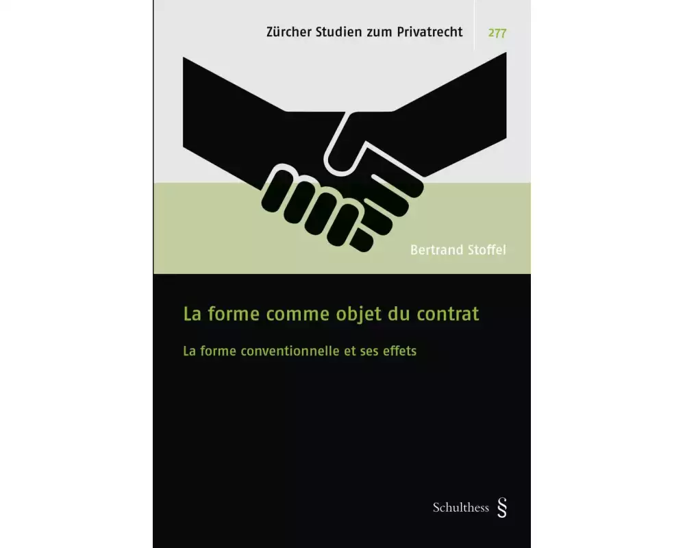 La forme comme objet du contrat