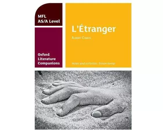 Oxford Literature Companions: L'Étranger: study guide for AS/A Level French set text