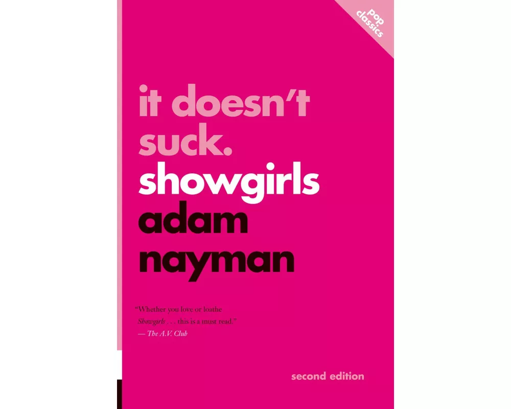 It Doesn't Suck: Showgirls