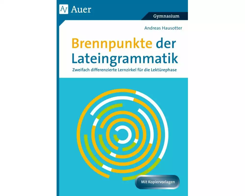 Brennpunkte der Lateingrammatik
