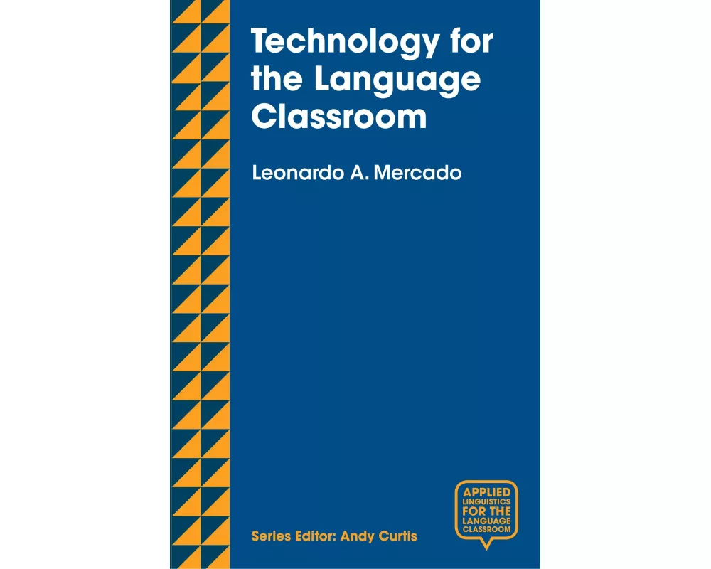 Technology for the Language Classroom
