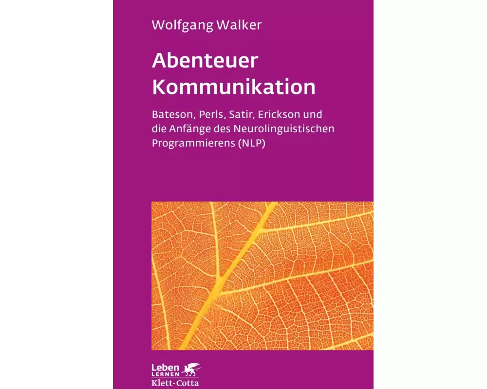 Abenteuer Kommunikation (Leben Lernen, Bd. 293)