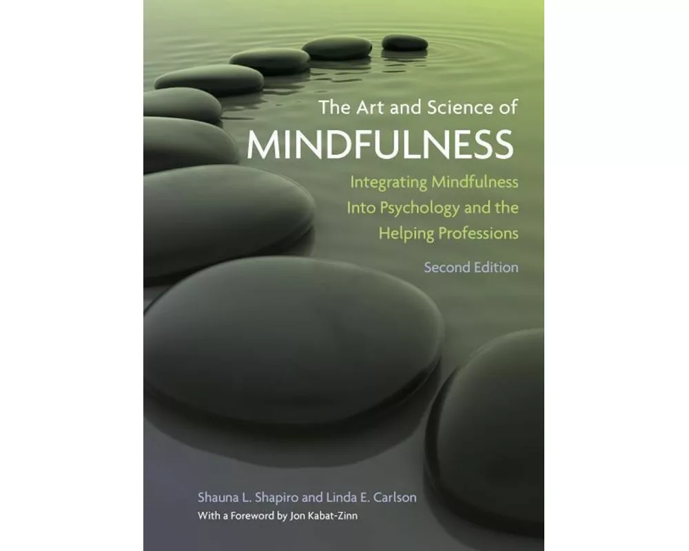 The Art and Science of Mindfulness