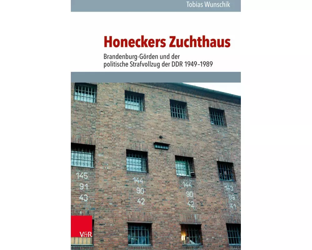 Honeckers Zuchthaus