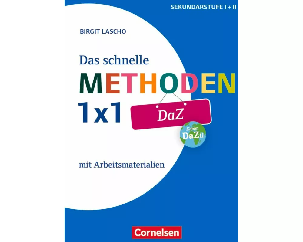 Das schnelle Methoden 1x1 - Sekundarstufe I+II, DaZ, Mit Arbeitsmaterialien, Buch