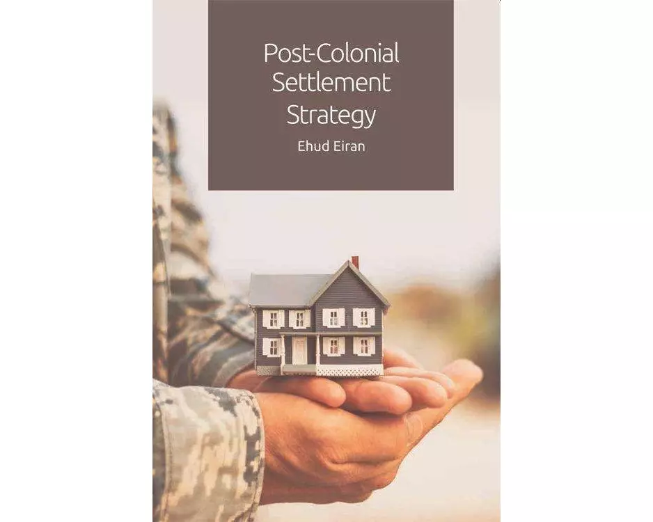 Post-Colonial Settlement Strategy