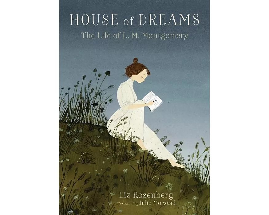 House of Dreams: The Life of L. M. Montgomery