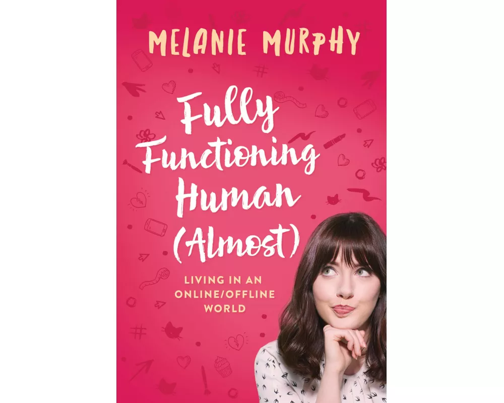Fully Functioning Human (Almost)