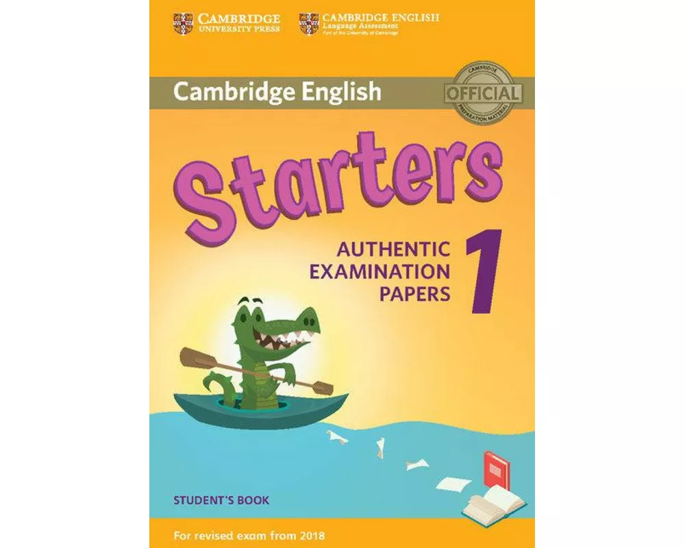 Cambridge English Starters 1 for Revised Exam from 2018 Student's Book
