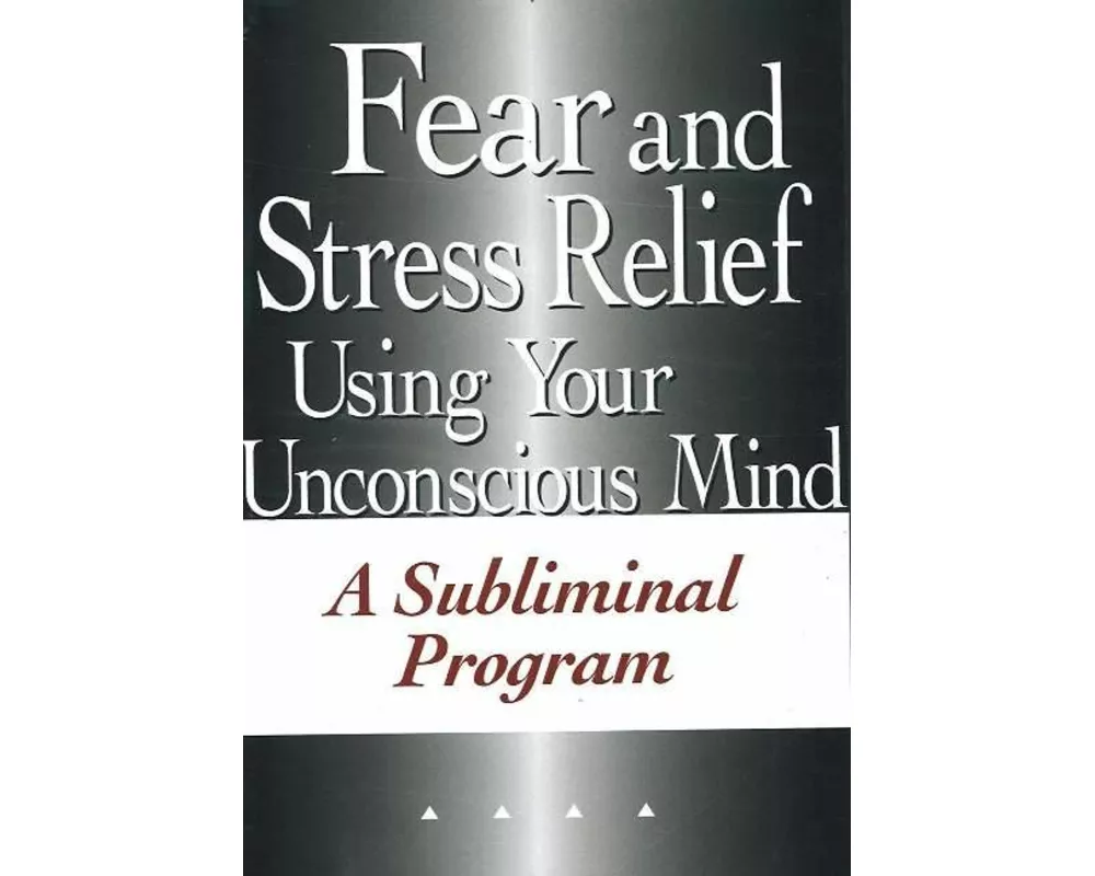 Fear & Stress Relief Using Your Unconscious Mind NTSC DVD