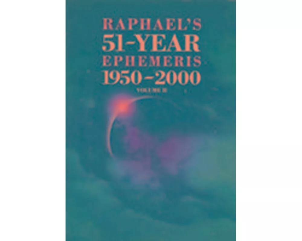 Raphael's 51-Year Ephemeris 1950 to 2000