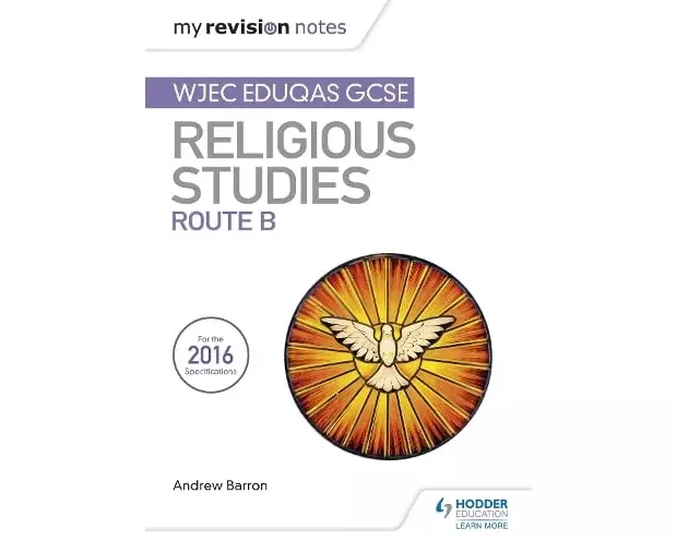 My Revision Notes WJEC Eduqas GCSE Religious Studies Route B