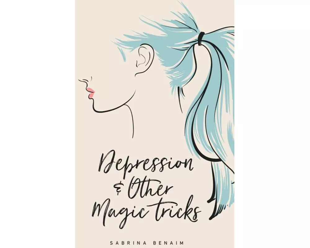Depression & Other Magic Tricks